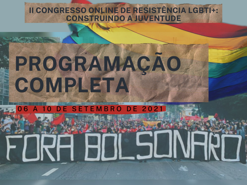 CRONOGRAMA COMPLETO – II CONGRESSO ONLINE DE RESISTÊNCIA LGBTQIA+
